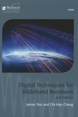 Digital Techniques for Wideband Receivers (Radar) By James Tsui, Chi-Hao Cheng Cover Image