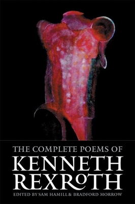 Cover for The Complete Poems of Kenneth Rexroth