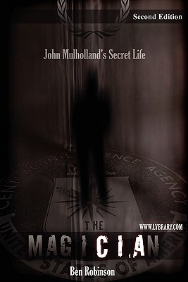 The Magician: John Mulholland's Secret Life Cover Image