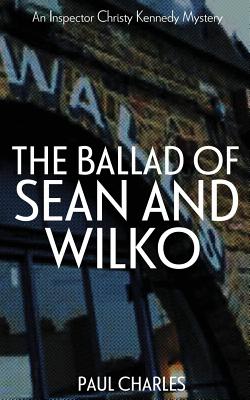 Cover for The Ballad Of Sean And Wilko