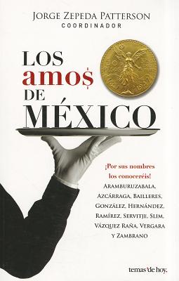 Los Amos de Mexico = The Owners of Mexico Cover Image