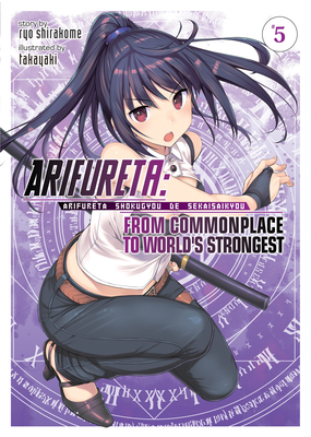 Arifureta: From Commonplace to World's Strongest (Light Novel) Vol. 5 Cover Image