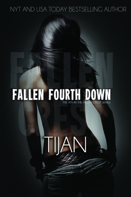 Fallen Fourth Down (Fallen Crest #4) By Tijan Cover Image