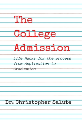The College Admission By Christopher Salute Cover Image
