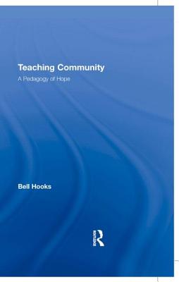 Teaching Community: A Pedagogy of Hope Cover Image
