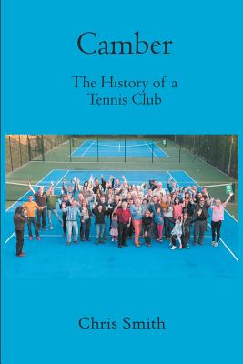 Camber: The History of a Tennis Club Cover Image