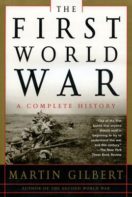 The First World War: A Complete History: A Complete History Cover Image