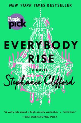 Cover Image for Everybody Rise: A Novel