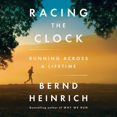 Racing the Clock: Running Across a Lifetime Cover Image
