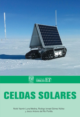 Celdas solares By Nict Luna Medina Cover Image