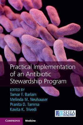 Practical Implementation of an Antibiotic Stewardship Program cover