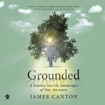 Grounded: A Journey Into the Landscapes of Our Ancestors Cover Image