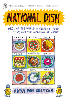 National Dish: Around the World in Search of Food, History, and the Meaning of Home Cover Image