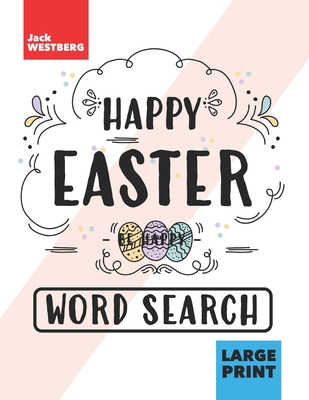 Happy Easter Word Search: With Over 1,100 Words To Find in this Beautiful Large Print Puzzle Book (Pink Cover) Cover Image