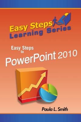 Easy Steps Learning Series: Easy Steps to PowerPoint 2010 Cover Image