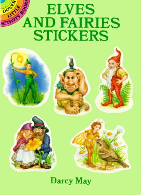 Elves and Fairies Stickers: 24 Pressure-Sensitive Designs (Pocket-Size Sticker Collections)