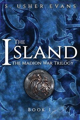 Cover for The Island (Madion War Trilogy #1)
