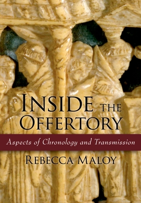Inside the Offertory: Aspects of Chronology and Transmission Cover Image