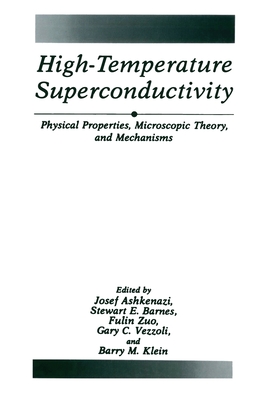 High-Temperature Superconductivity: Physical Properties, Microscopic Theory, and Mechanisms (Language of Science) Cover Image