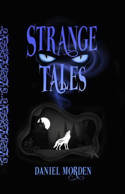 Front cover of Strange Tales by Daniel Morden