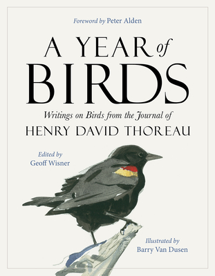 A Year of Birds: Writings on Birds from the Journal of Henry David Thoreau Cover Image