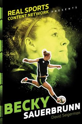 Becky Sauerbrunn (Real Sports Content Network Presents) Cover Image