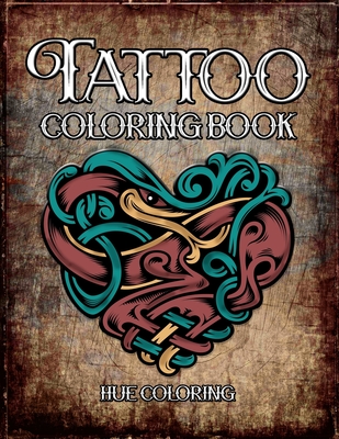 Tattoo Coloring Book: Modern Tattoo Designs, Skulls, Hearts Cover Image