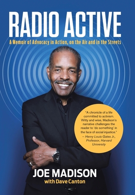Radio Active: A Memoir of Advocacy in Action, on the Air and in the Streets Cover Image