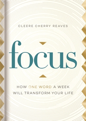 Focus: How One Word a Week Will Transform Your Life Cover Image