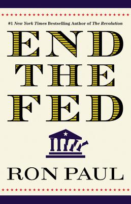 End The Fed By Ron Paul Cover Image
