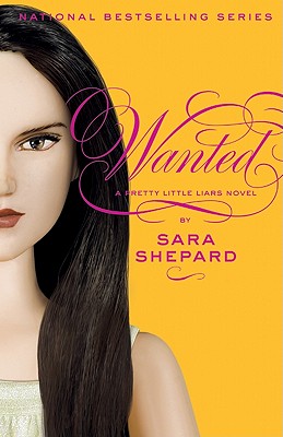 Pretty Little Liars #8: Wanted By Sara Shepard Cover Image