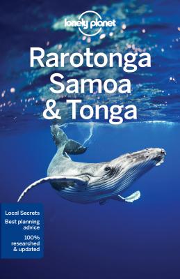 Lonely Planet Rarotonga, Samoa & Tonga 8 (Travel Guide) By Brett Atkinson, Charles Rawlings-Way, Tamara Sheward Cover Image
