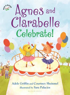 Cover for Agnes and Clarabelle Celebrate!