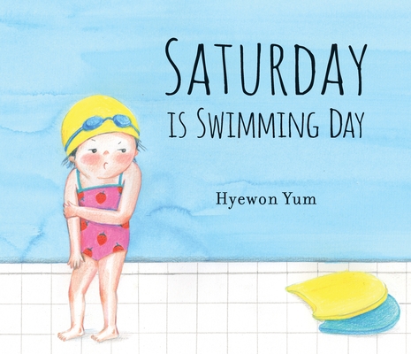 Cover for Saturday Is Swimming Day