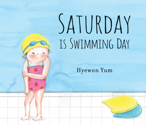 Saturday Is Swimming Day Cover Image