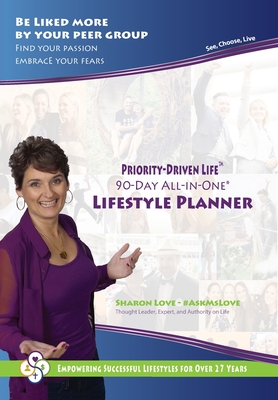 Priority-Driven Life 90-Day All-In-One Lifestyle Planner