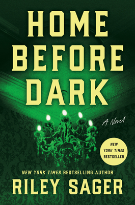 Home Before Dark: A Novel