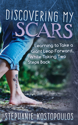 Cover for Discovering My Scars