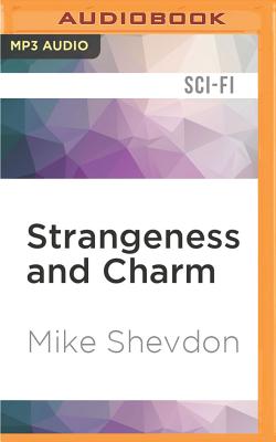 Cover for Strangeness and Charm (Courts of the Feyre #3)