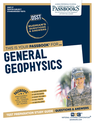General Geophysics (DAN-17): Passbooks Study Guide (Dantes Subject Standardized Tests #17) By National Learning Corporation Cover Image
