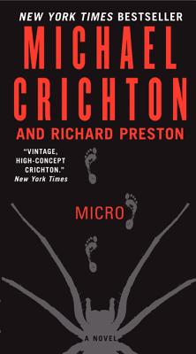 Micro: A Novel By Michael Crichton, Richard Preston Cover Image