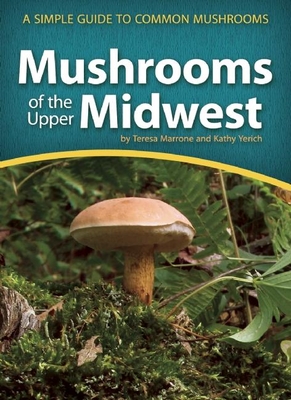 Mushrooms of the Upper Midwest