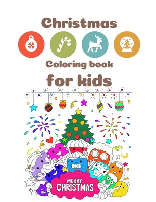Christmas coloring book for kids: 100 pages funny coloring book for christmas celebration EP.2 (Books1) By Nicenurse Book Cover Image