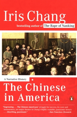 The Chinese in America: A Narrative History By Iris Chang Cover Image