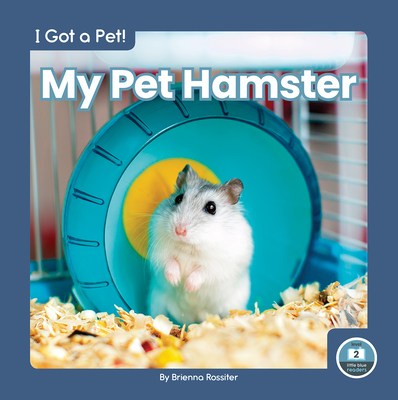 My Pet Hamster By Brienna Rossiter Cover Image