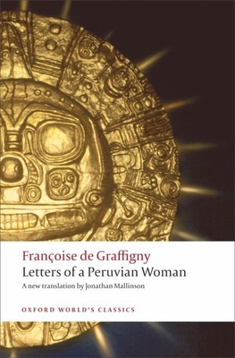 Letters of a Peruvian Woman (Oxford World's Classics) Cover Image