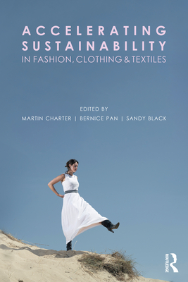 Accelerating Sustainability in Fashion, Clothing and Textiles Cover Image
