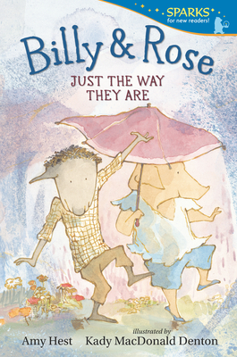 Billy and Rose: Just the Way They Are: Candlewick Sparks