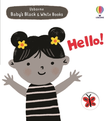 Hello! (Baby's Black and White Books) By Mary Cartwright, Grace Habib (Illustrator) Cover Image
