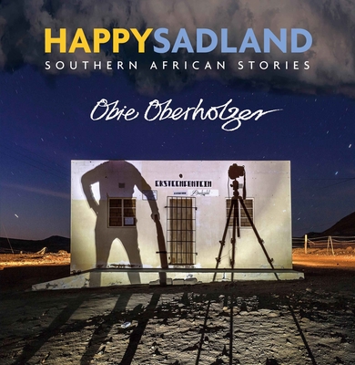 Happysadland By Obie Oberholzer (Photographer) Cover Image